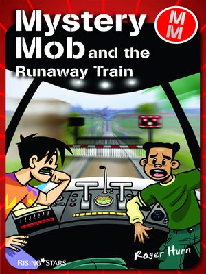 cover image of Mystery Mob and the Runaway Train